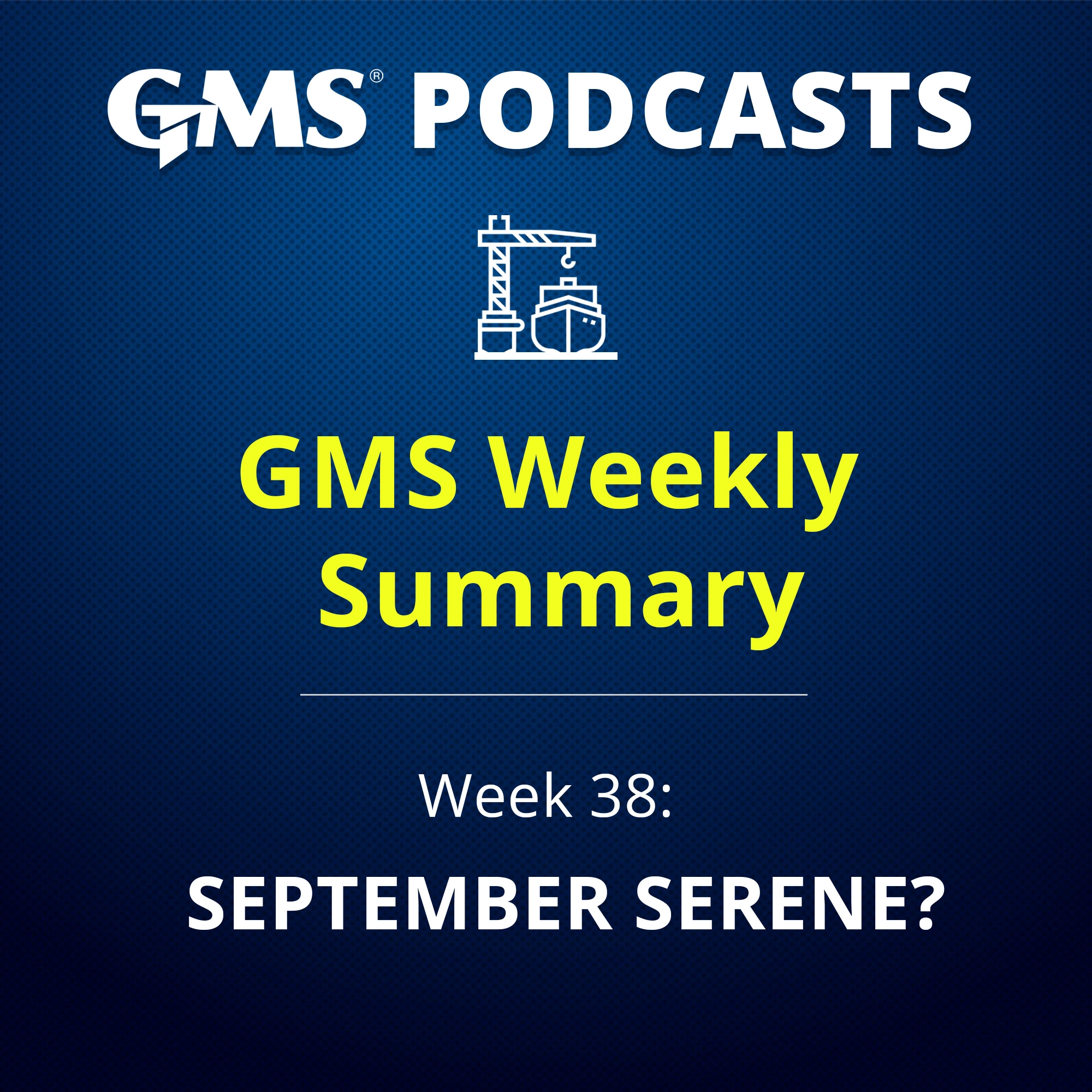 GMS Weekly Podcast Week 38 2025 – Global ship recycling insights with India LNG arrivals, Bangladesh selective, Pakistan waiting, Turkey sliding.